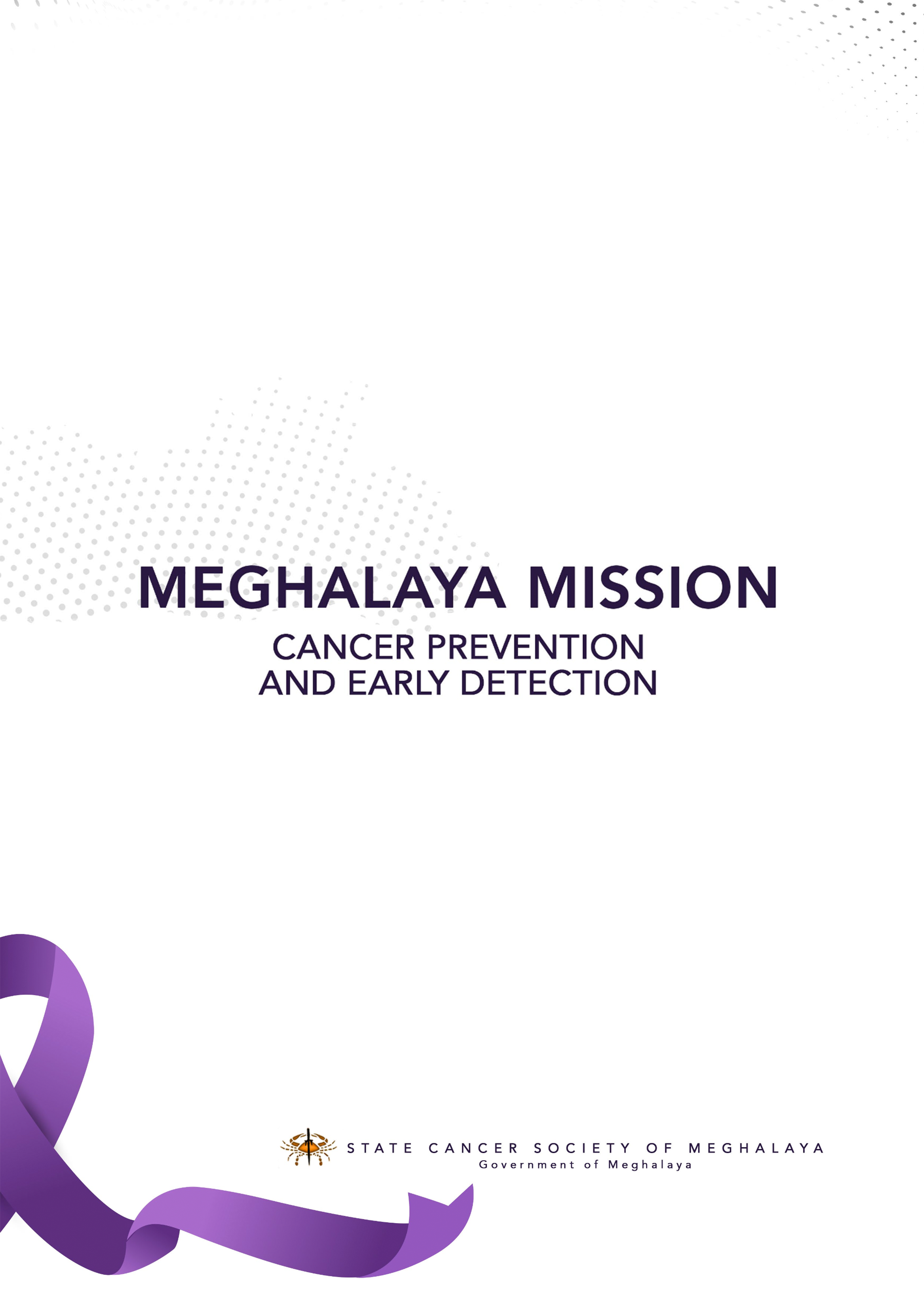 Meghalaya Mission Cancer Prevention and Early Detection