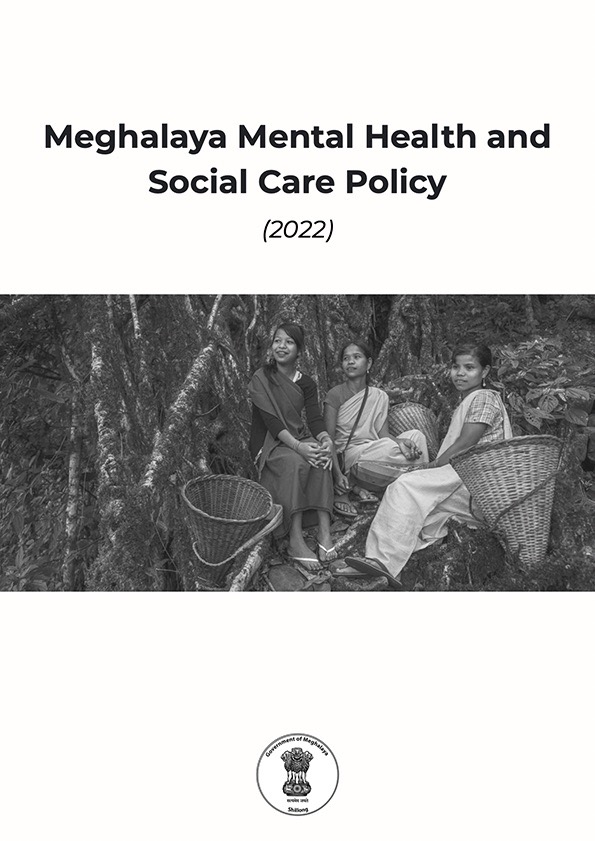Meghalaya Mental Health and Social Care Policy 2022